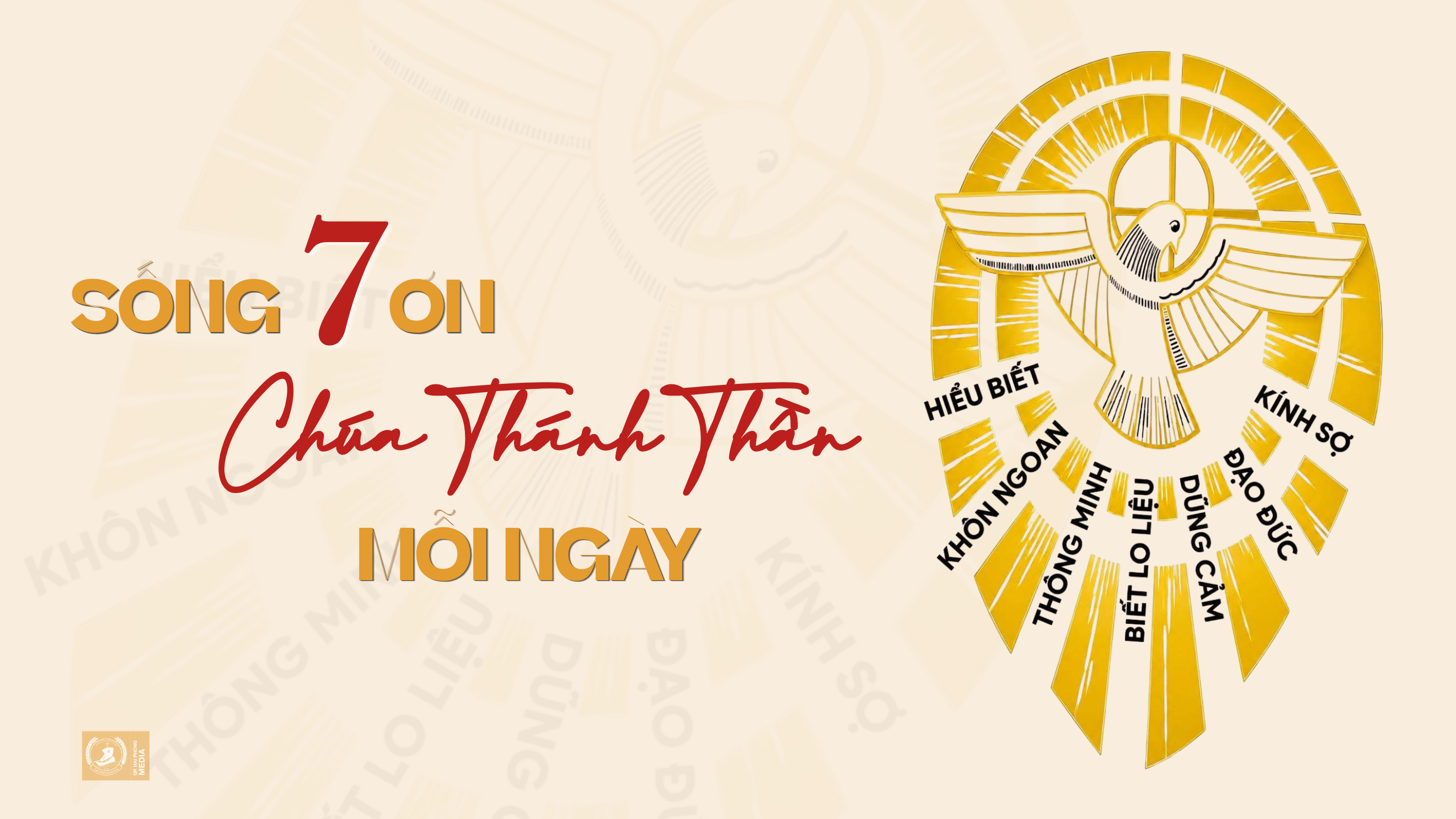 Sống 7 Ơn Chúa Thánh Thần mỗi ngày